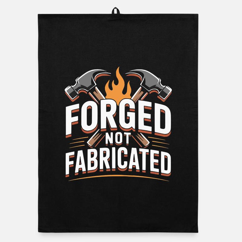 Forged Not Fabricated Schmied Spruch Organic Geschirrtuch