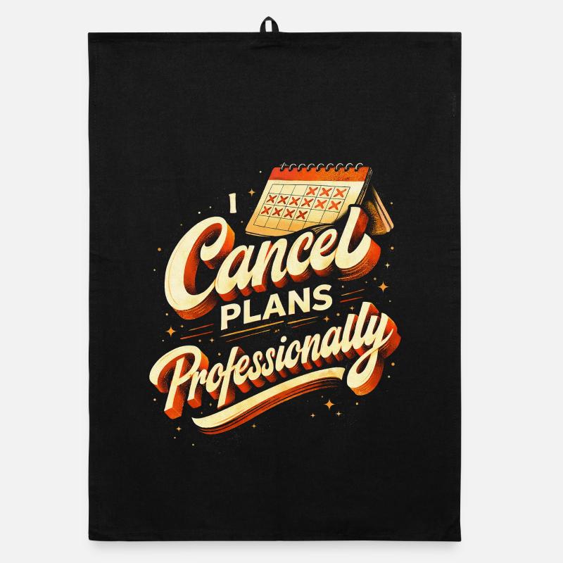 J’annule des plans professionnellement Torchon bio