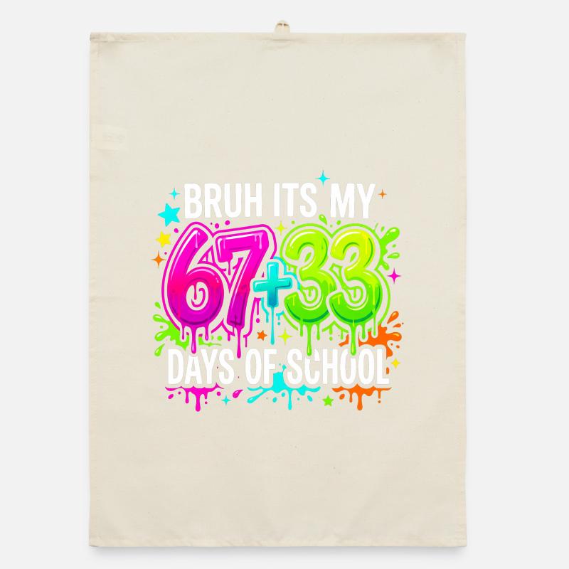 Mec, c’est mes 67 33 jours d’école Torchon bio