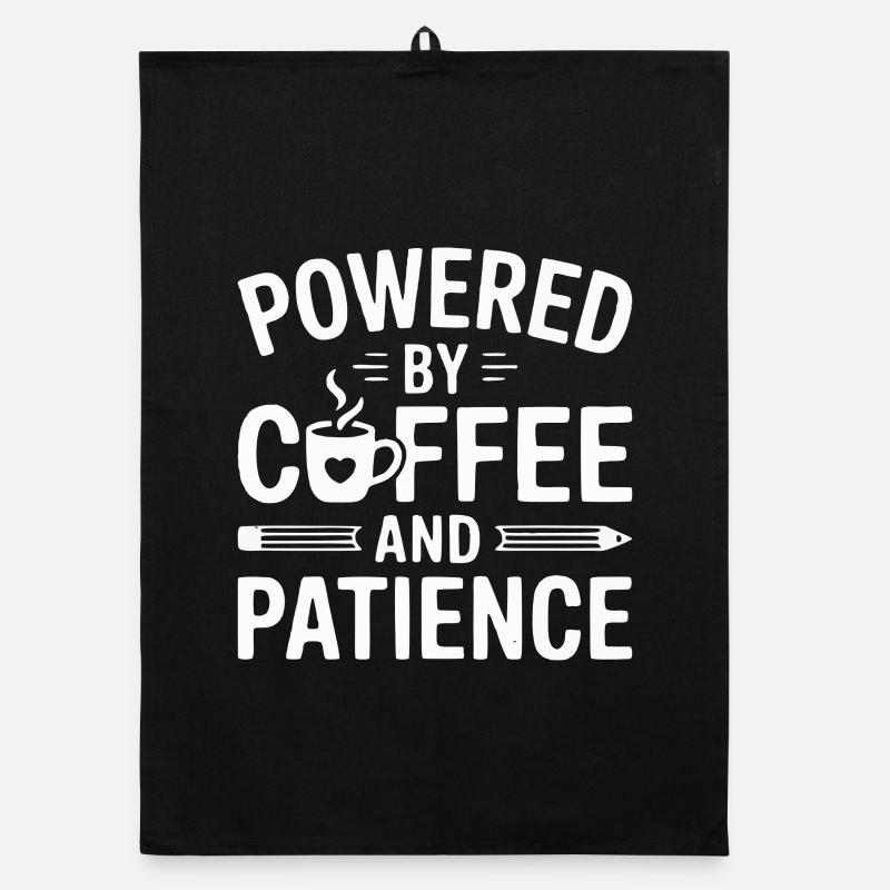 Powered by Coffee and Patience Organic Geschirrtuch