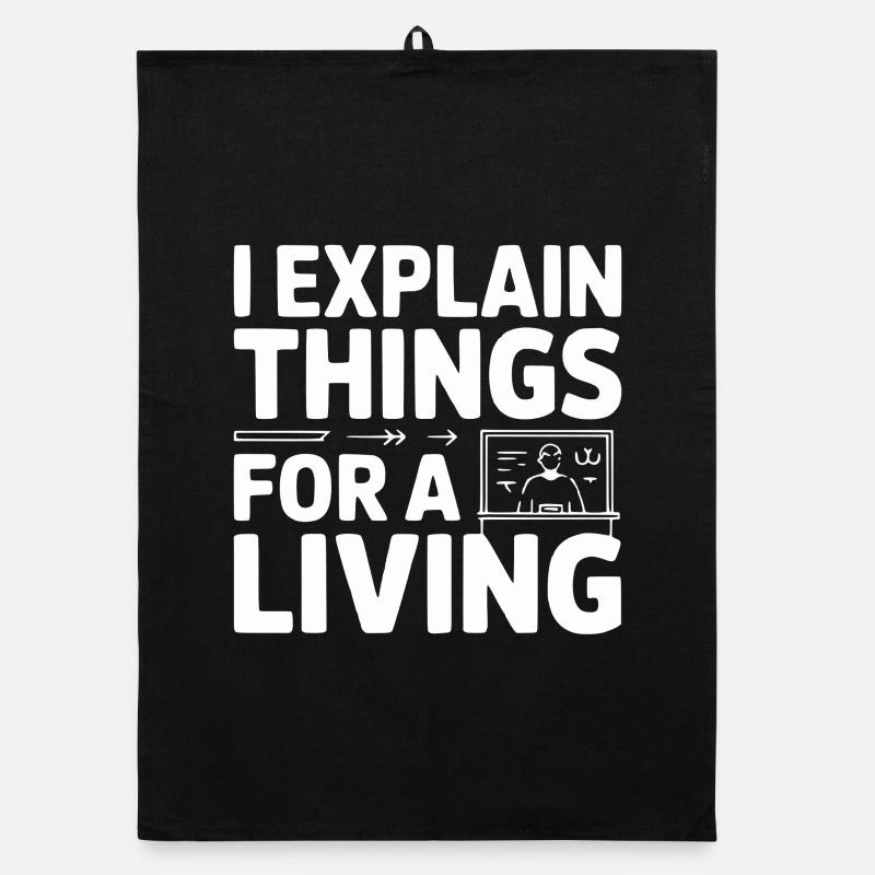 I Explain Things For A Living Organic Geschirrtuch