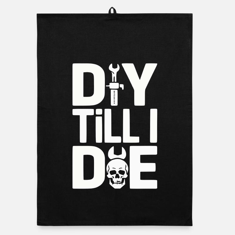 DIY Till I Die Statement Organic dish towel