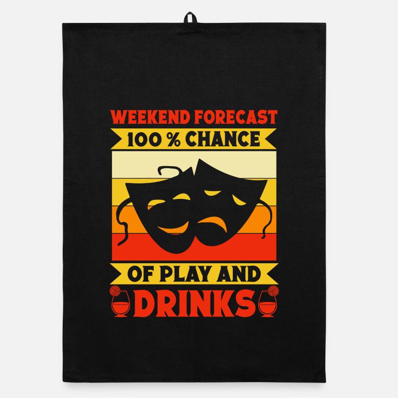 Musical Theatre Weekend Forecast Play & Drinks Organic dish towel