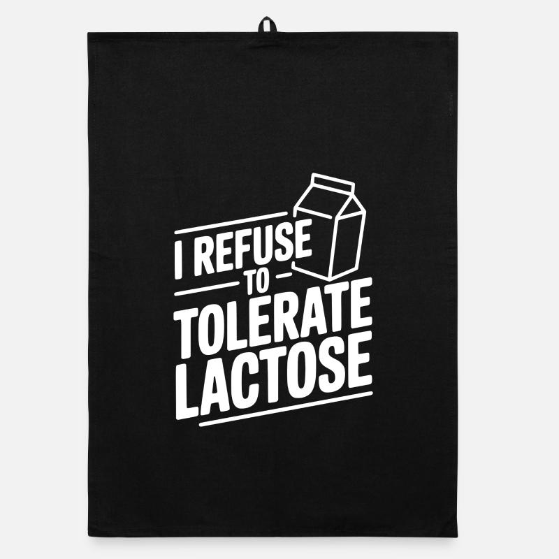 I Refuse to Tolerate Lactose Organic dish towel