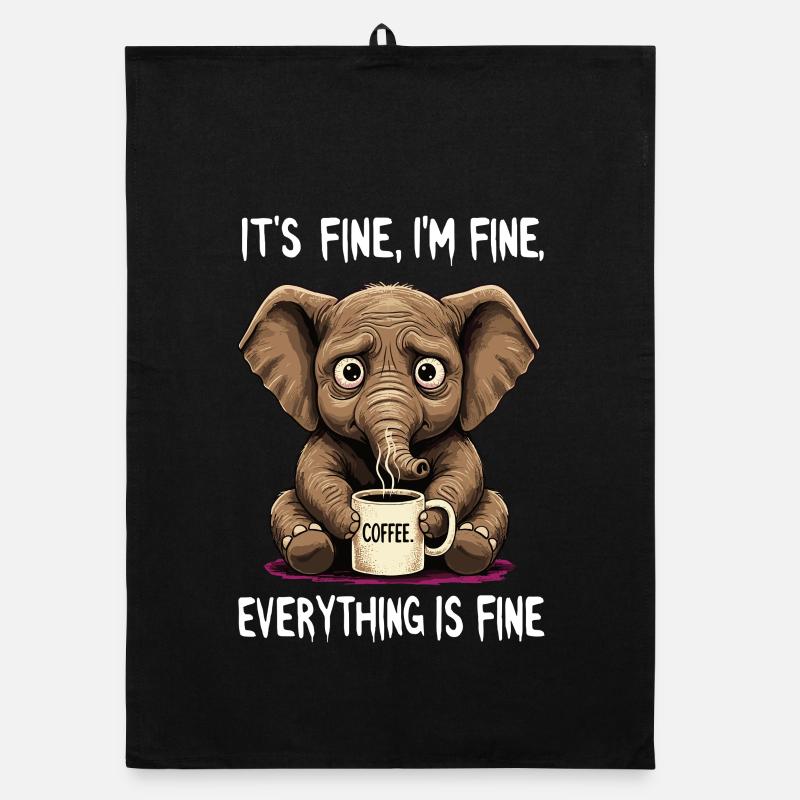 its fine im fine coffee elephant Organic dish towel