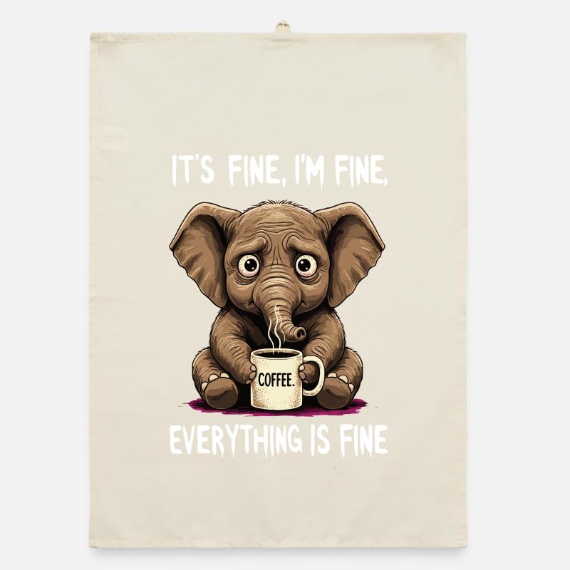 its fine im fine coffee elephant Organic dish towel