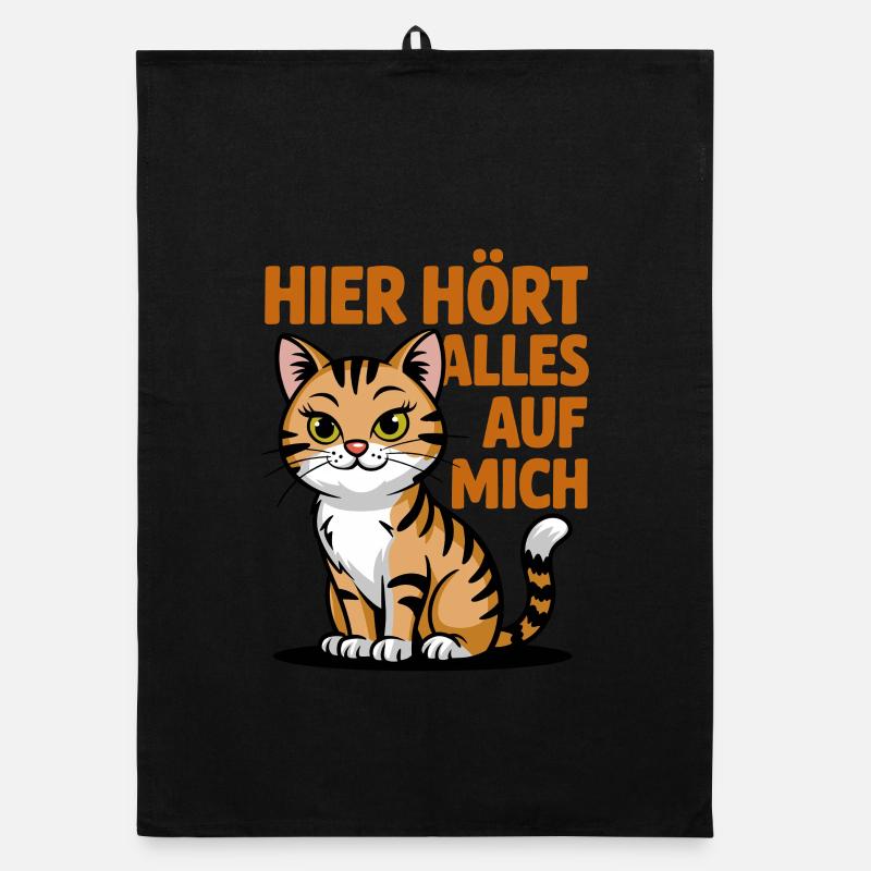 Here Everything Listens To Me Funny Cat Saying For Organic dish towel