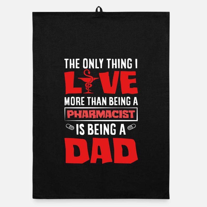 Dear Pharmacists Pharmacy Technician Father Father Organic dish towel