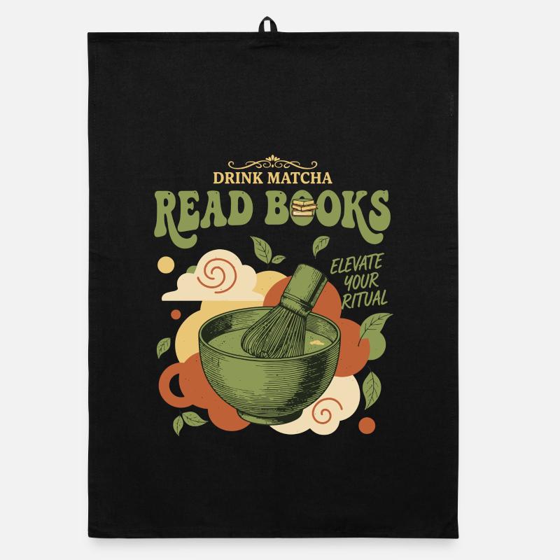 Drink Matcha Read Books Elevate Your Ritual Matcha Organic Geschirrtuch