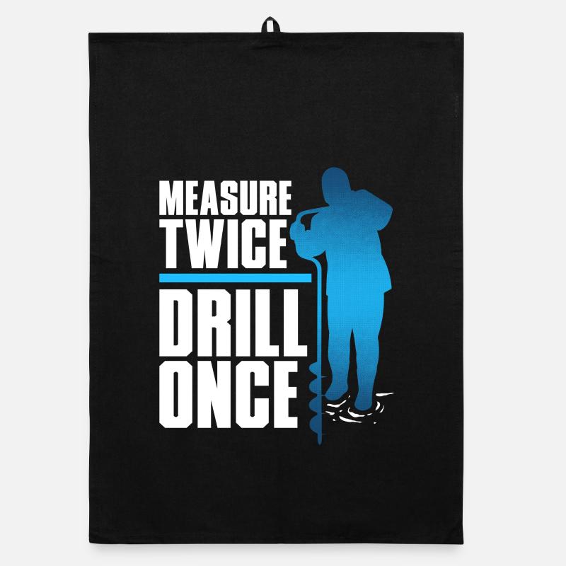 Pêche sur glace : mesure deux fois Drill une fois Torchon bio