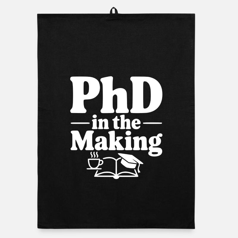 PhD in Entstehung Organic Geschirrtuch