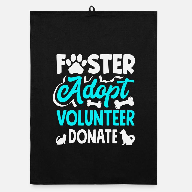 Foster Adopt Volunteer Tierrettung Tierheim Organic Geschirrtuch