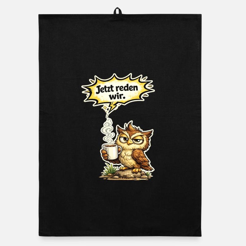Eule lustiger Spruch Kaffee Geschenk Organic Geschirrtuch