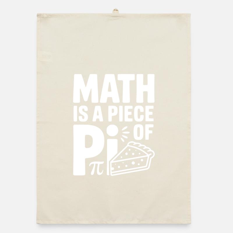 Les maths sont un morceau de Pi Torchon bio