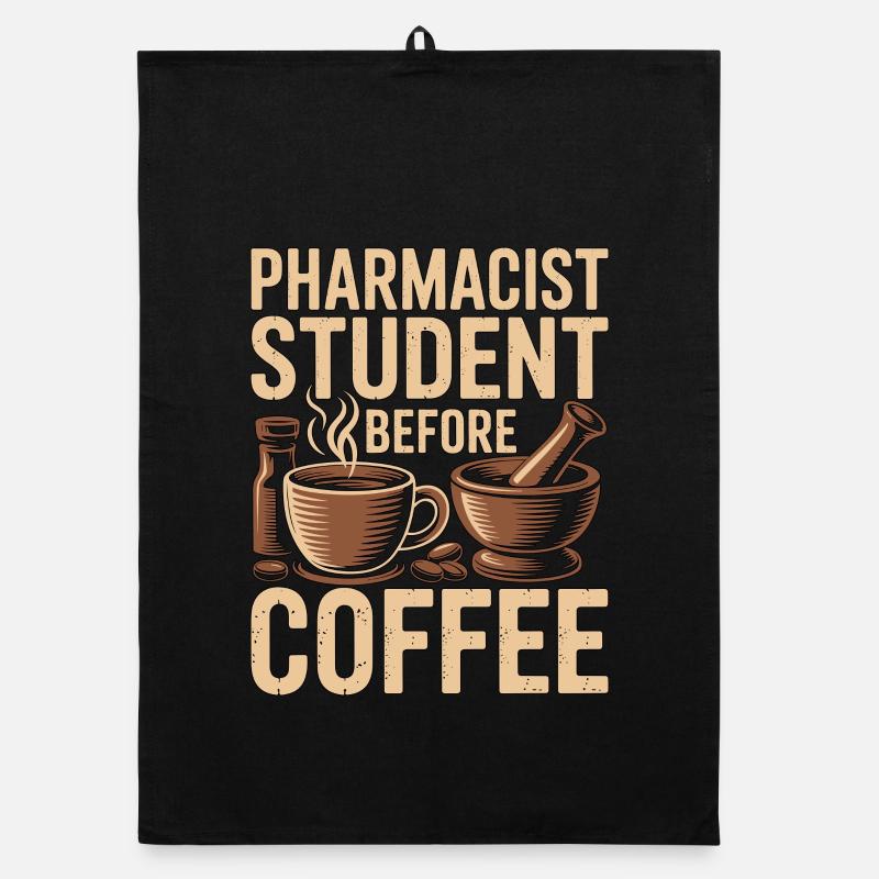 Pharmacist Student Before Medicine Coffee Lover Organic Geschirrtuch