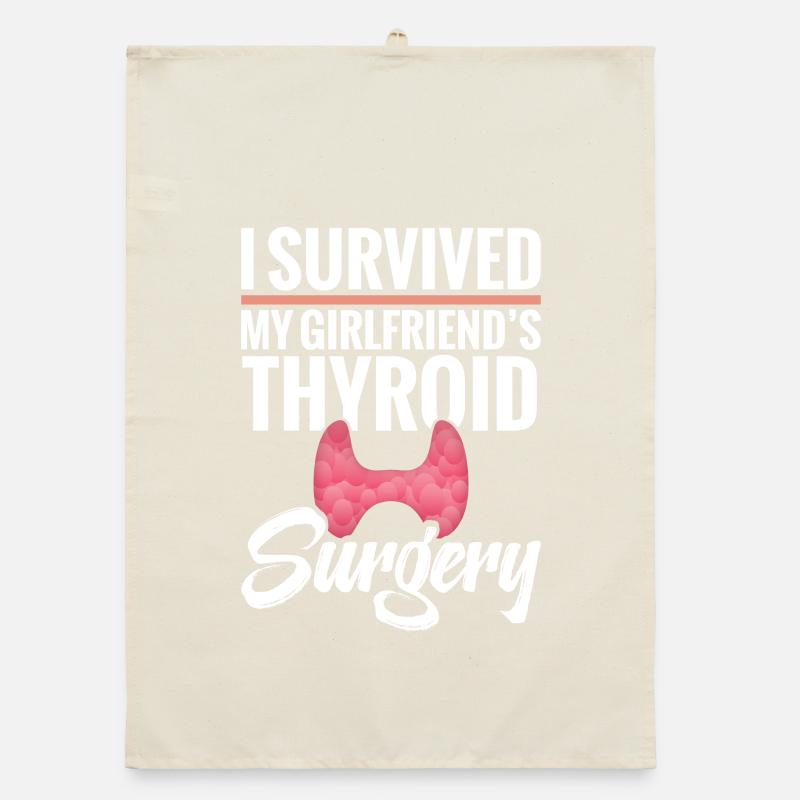  Thyroid Removal Surgery Girlfriend Thyroid Organic dish towel