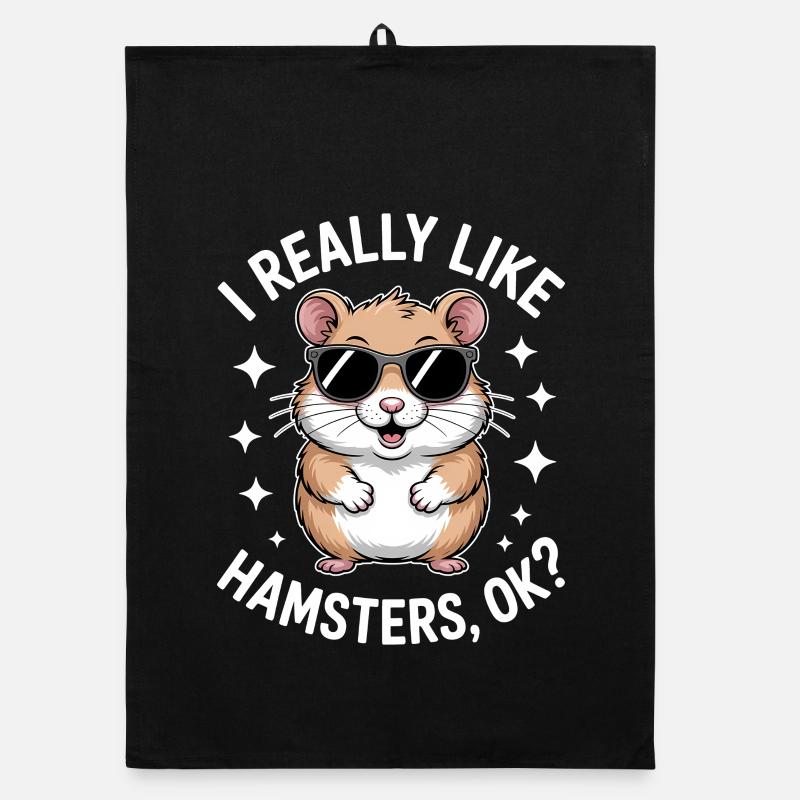 Hamster Sayings Hamster Funny Hamster Gift Organic dish towel