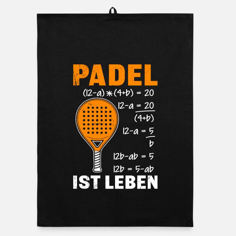 PADEL, C’EST LA VIE Jeu de padel Plaisir de padel Torchon bio