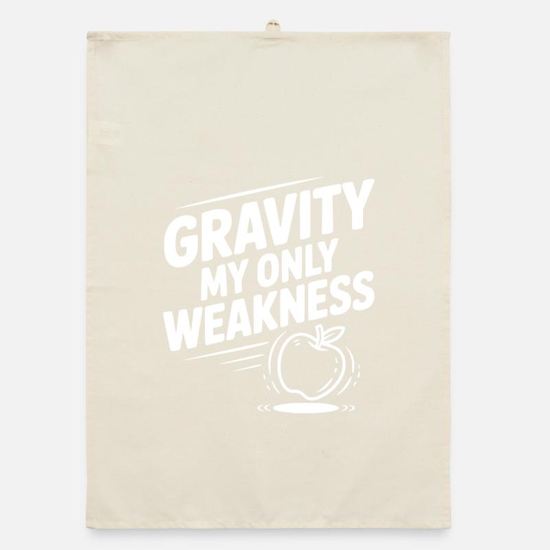 Gravity My Only Weakness Organic dish towel