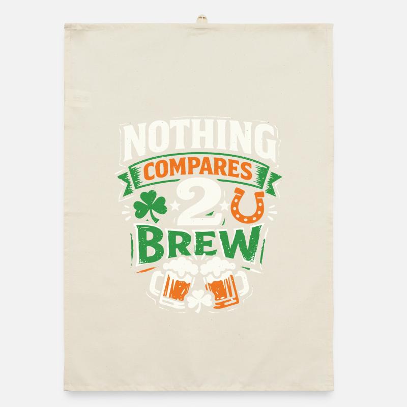 Nothing Compares 2 Brew | St Patrick''s Day Organic dish towel