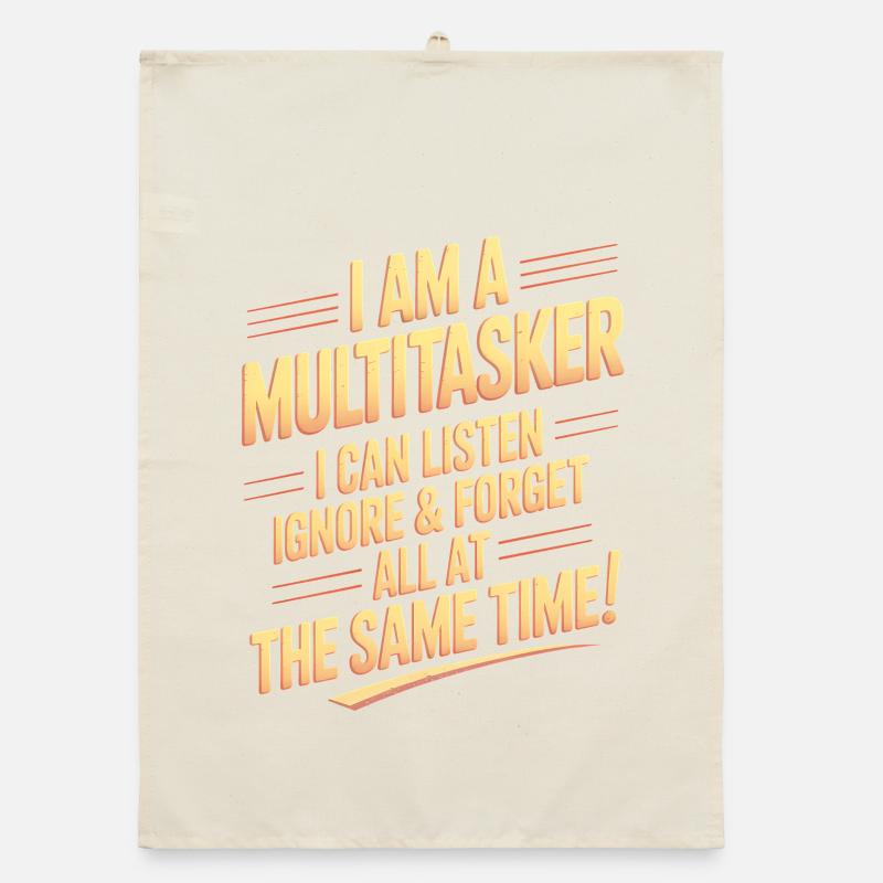 Multitasker Sayings Sarcasm Office Humor Gift Organic dish towel