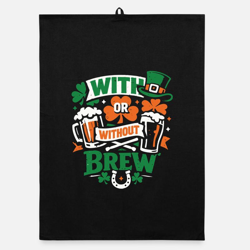 With or Without Brew | St Patrick's Day Organic Geschirrtuch
