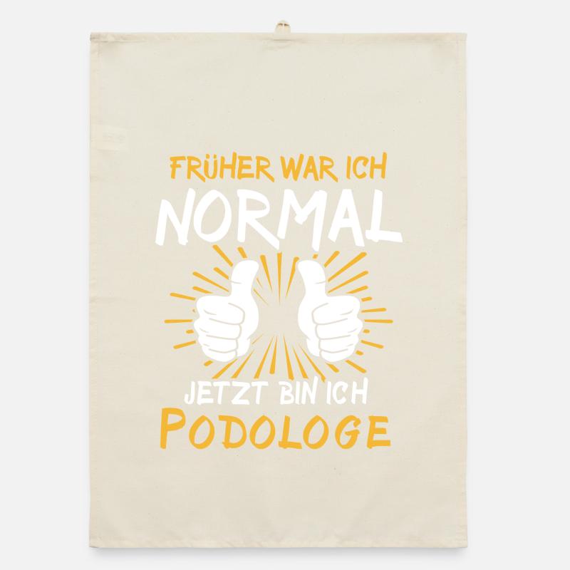 Podologe Spruch Organic Geschirrtuch