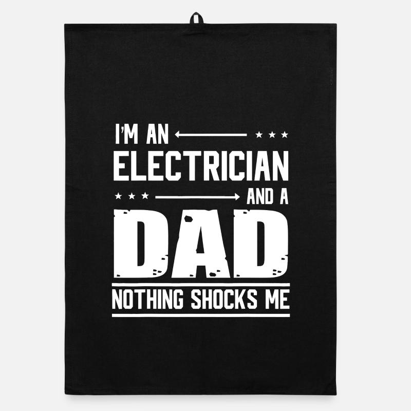Electrician Dad Nothing Shocks Me Organic dish towel