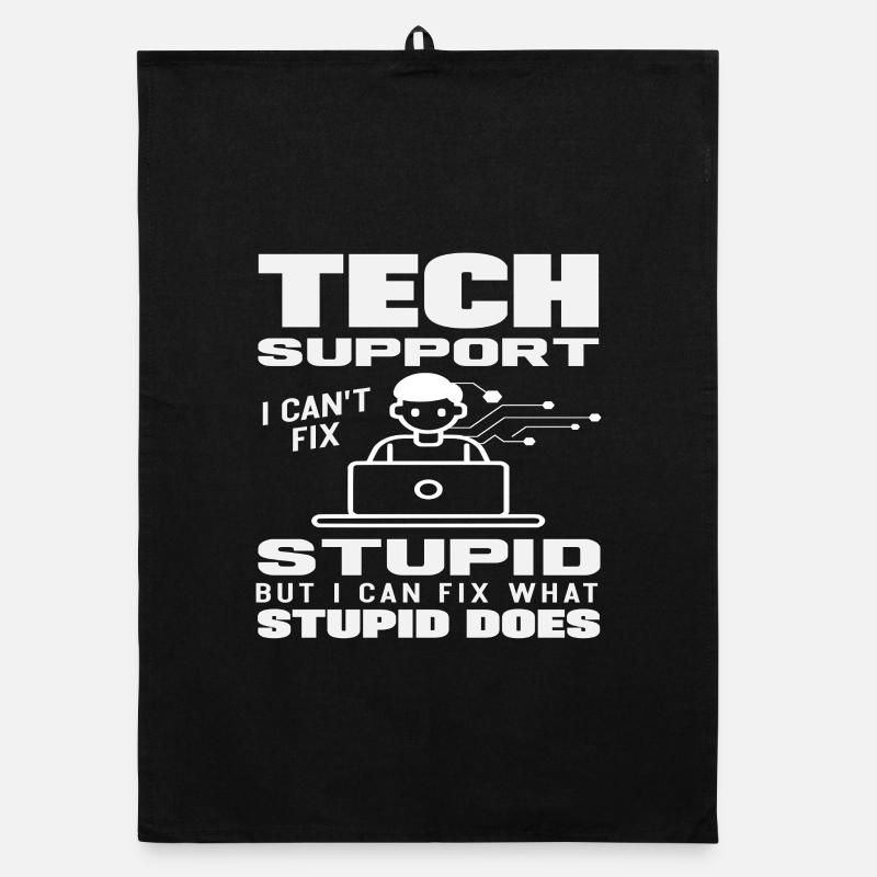 Tech Support Ich repariere was Dummheit tut Organic Geschirrtuch