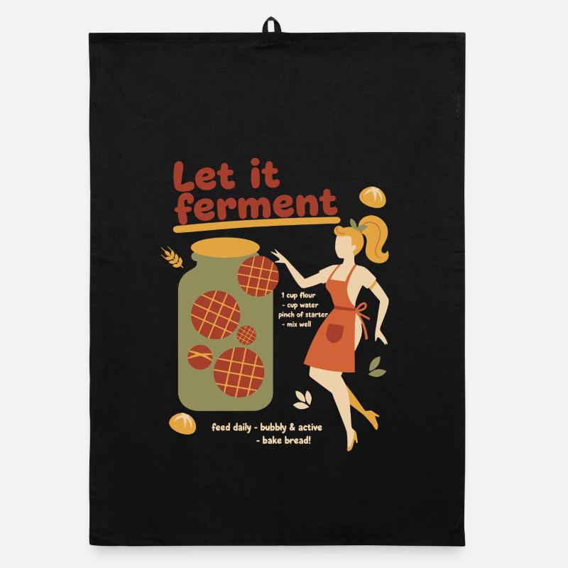 Sourdough Bread Baking Baker Let It Ferment Organic dish towel