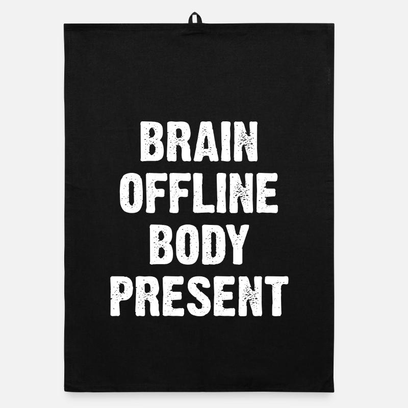 Brain Offline Body Present Organic Geschirrtuch