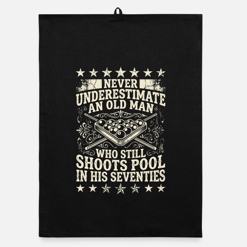 Never underestimate old man at the pool table Organic dish towel