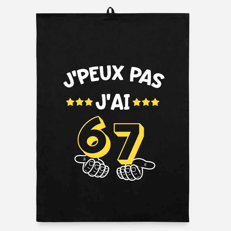 J'peux Pas J'ai 67 Six Seven Torchon bio