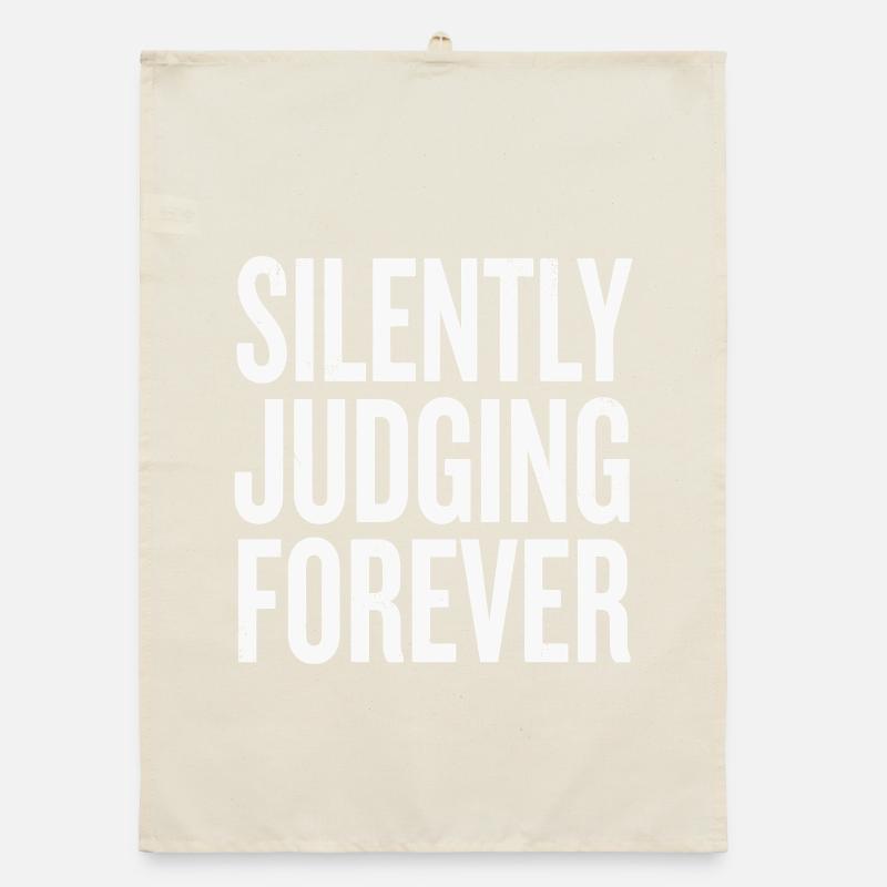 Silently Judging Forever Typography Organic dish towel