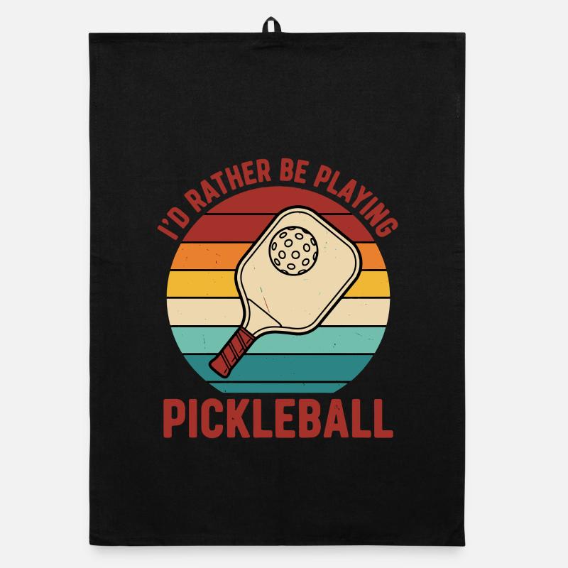 Pickleball Id Rather Be Playing Funny Player Love Organic dish towel