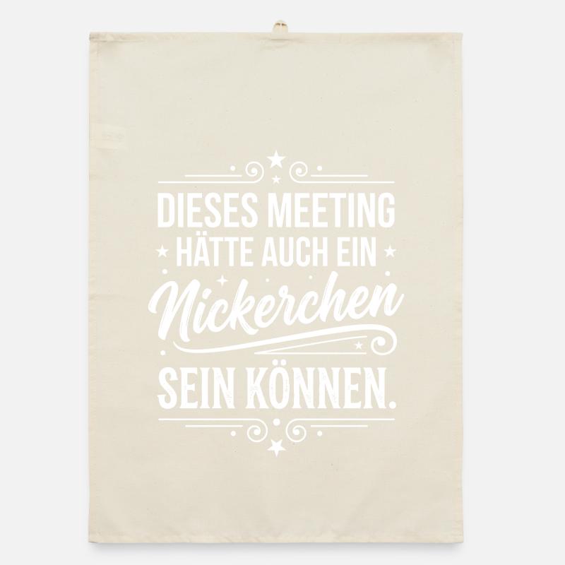 Meeting hätte ein Nickerchen sein können Organic Geschirrtuch