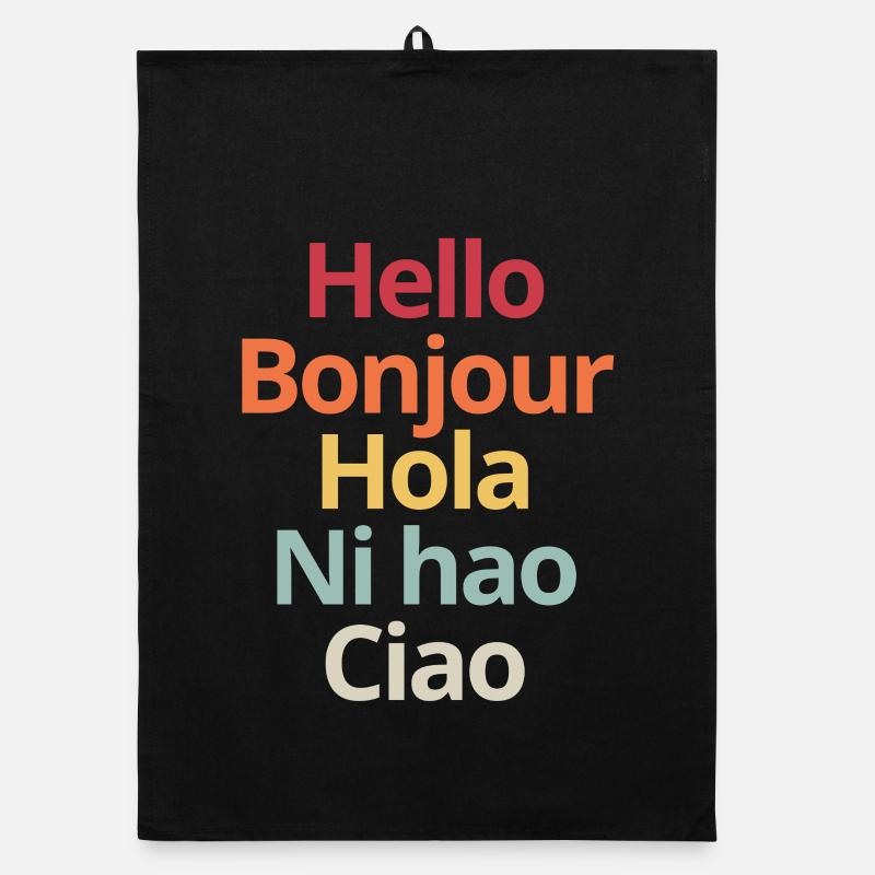Hello in Different Languages Funny Linguistics Tee Organic dish towel