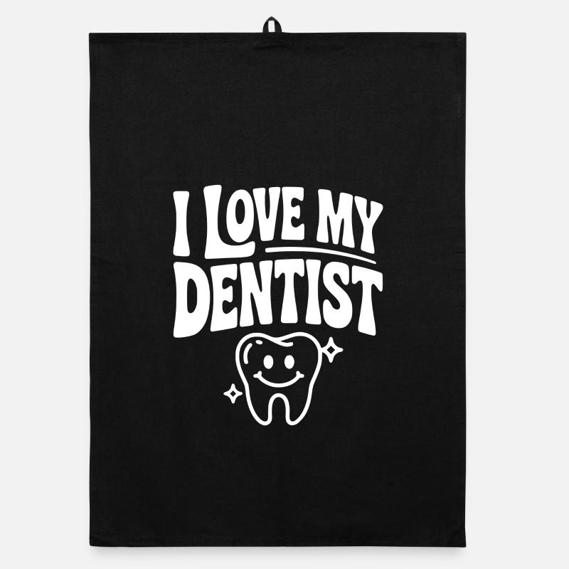 I Love My Dentist Organic dish towel