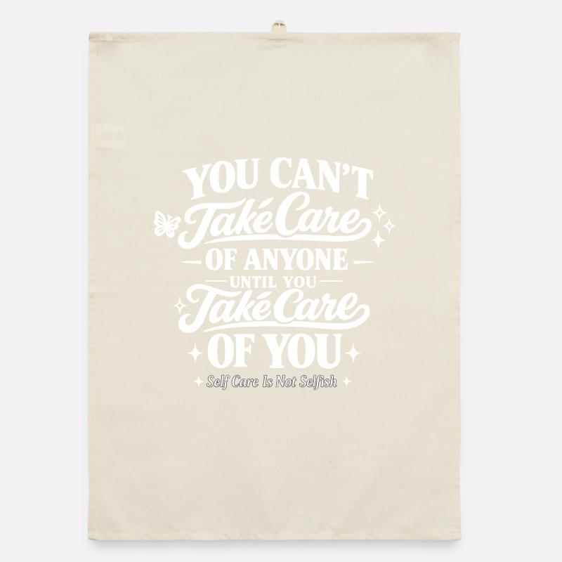 Citation de soin de soi Typographie Pleine conscience de soi Torchon bio