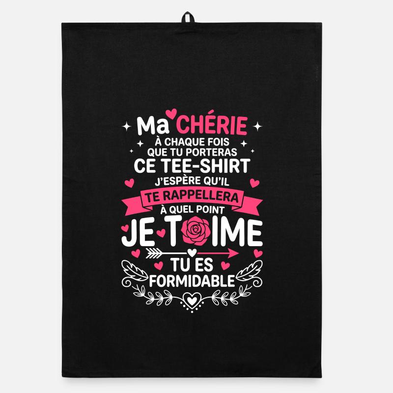 Ma Chérie Tee Je t'aime Formidable Torchon bio