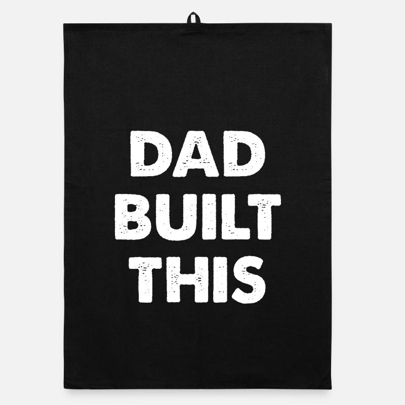 Dad Built This Organic Geschirrtuch