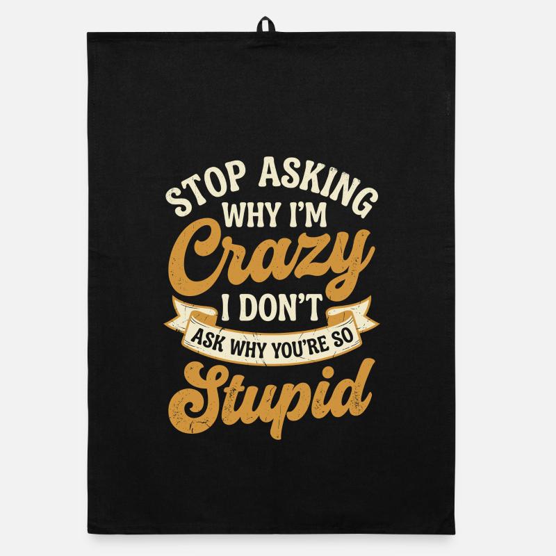 Why I'm crazy – don't ask Organic dish towel