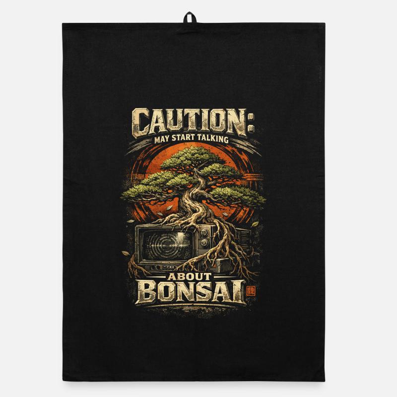 Bonsaibaum Caution May Start Talking About Bonsai Organic Geschirrtuch