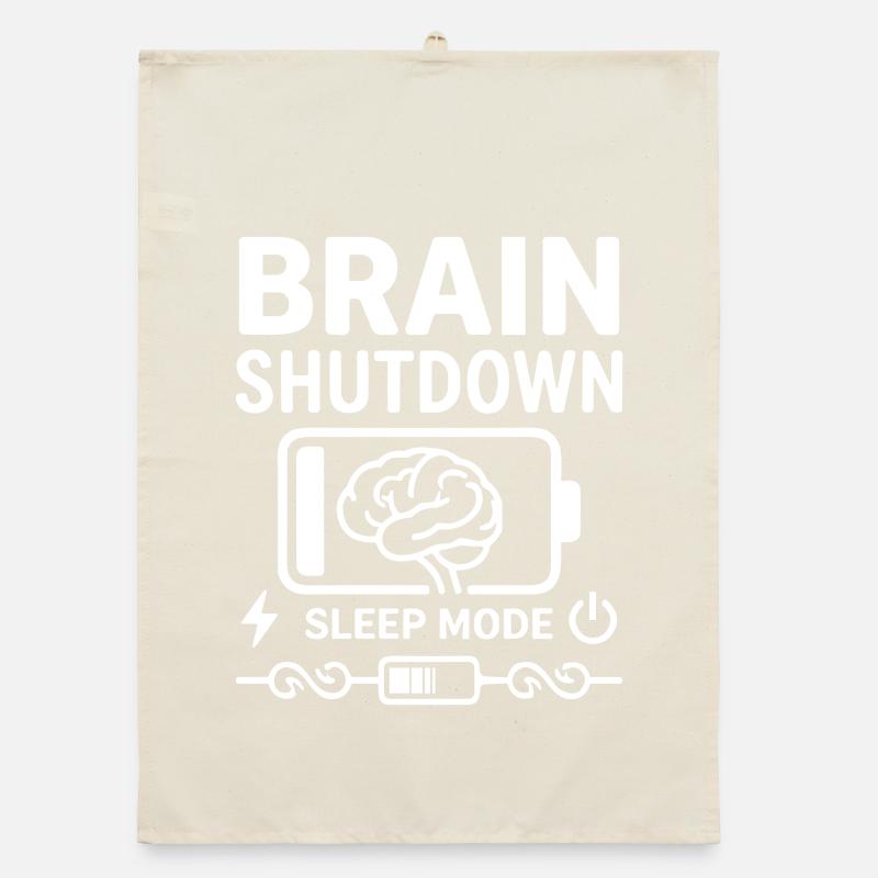 Brain Shutdown Sleep Mode Humor Battery Empty Organic dish towel