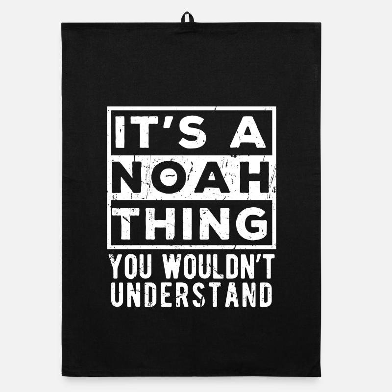 It’s A Noah Thing You Wouldn’t Understand Organic dish towel