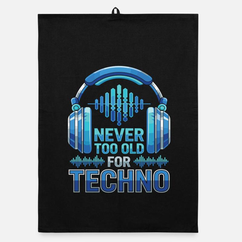 Never Too Old For Techno DJ Music Organic dish towel