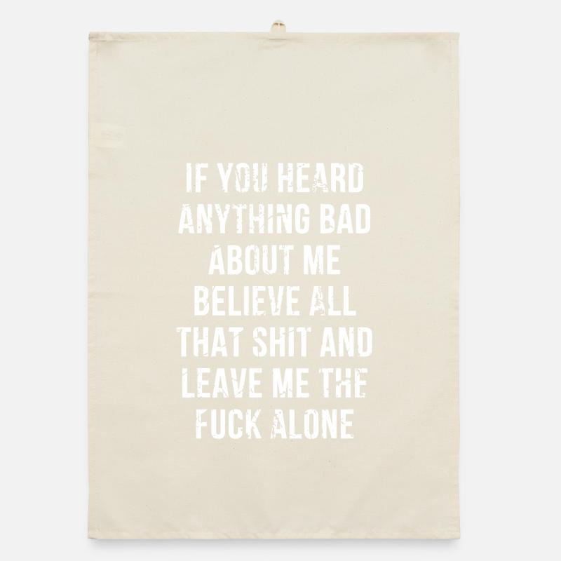 Citation d’attitude de Leave Me Alone Torchon bio
