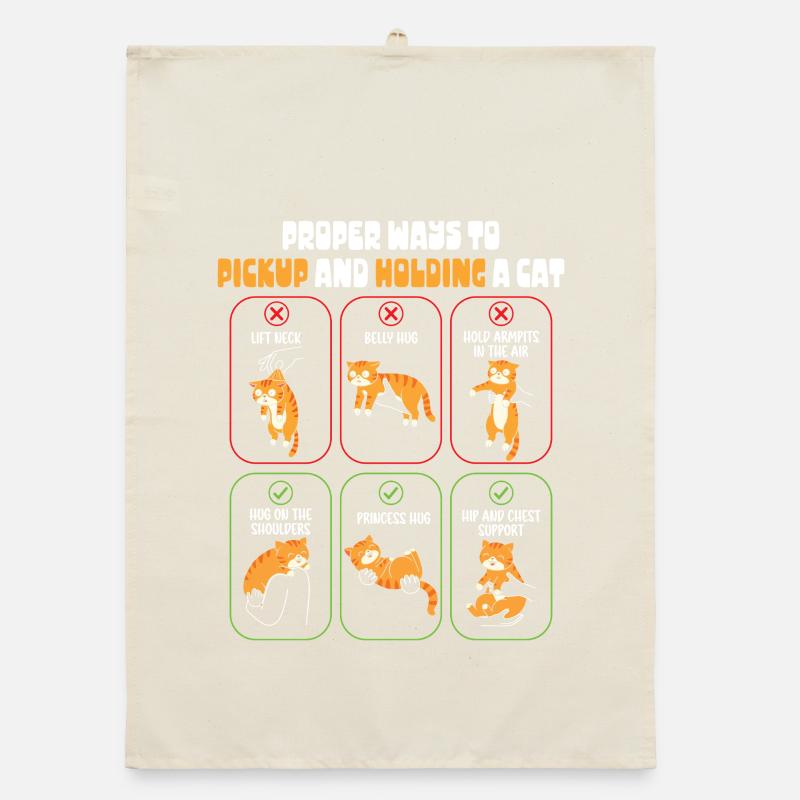 Funny Cat Owner Proper Ways To Hold Kitten Organic dish towel