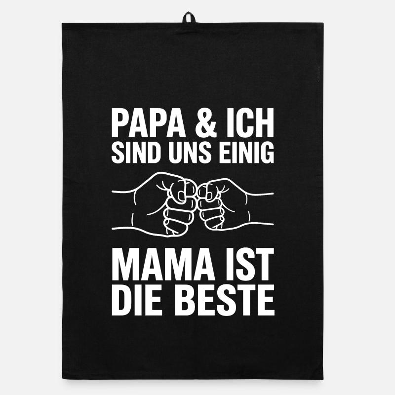 Papa & Ich Sind Uns Einig Mama Ist Die Beste Organic Geschirrtuch