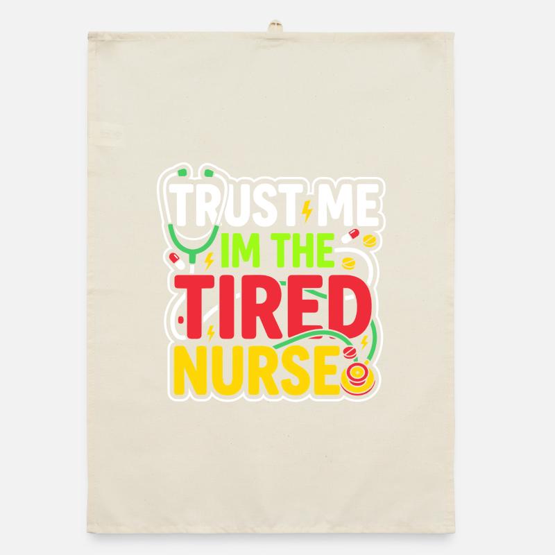 Night Shift Nurse, Tired Organic dish towel